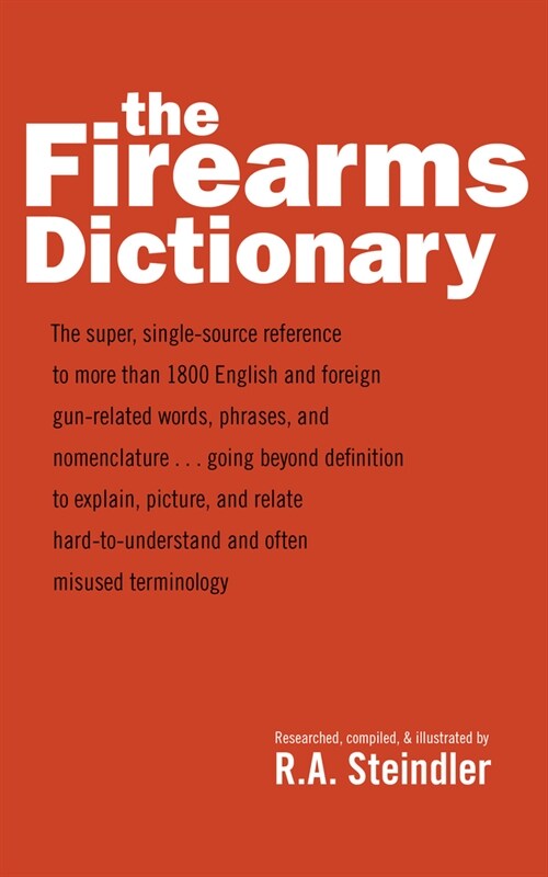 The Firearms Dictionary (Paperback)