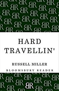 Hard Travellin' (Paperback)