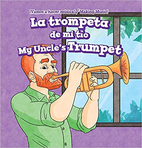 La Trompeta de Mi Tio / My Uncle's Trumpet