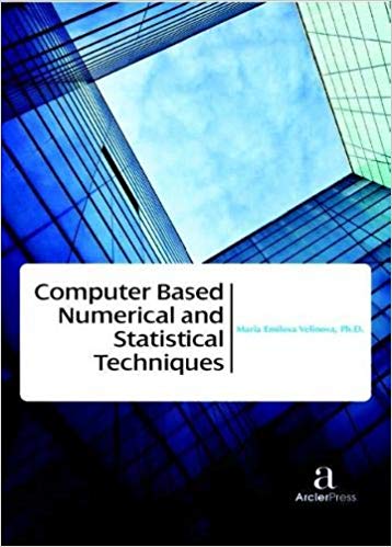 Computer Based Numerical and Statistical Techniques