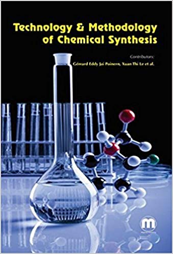 Technology & Methodology Of Chemical Synthesis   