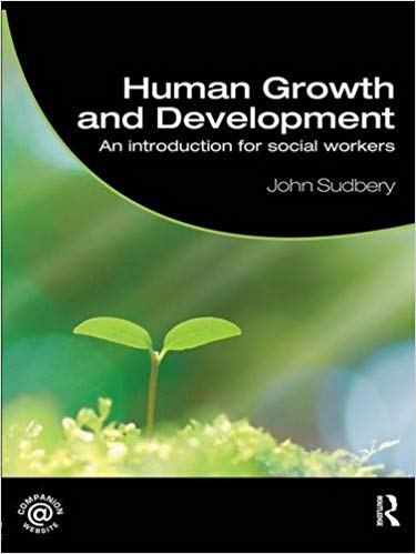 Human Growth and Development: An Introduction for Social Workers