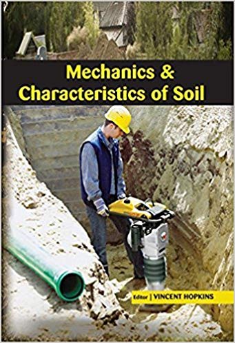 Mechanics & Characteristics Of Soil   