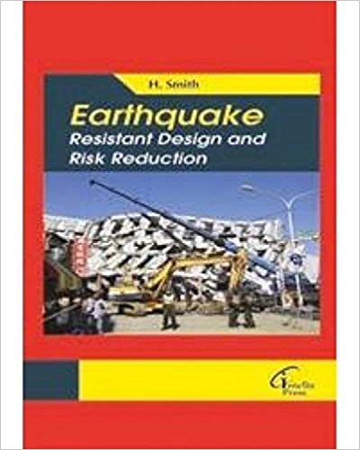 Earthquake Resistant Design and Risk Reduction