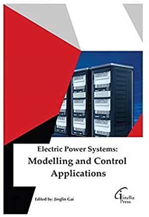 Electric Power Systems: Modelling and Control Applications