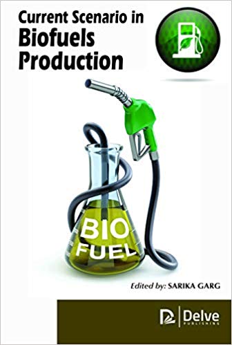 Current Scenario in Biofuels Production