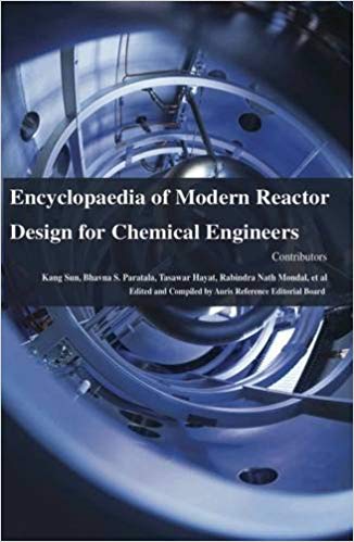 Encyclopaedia of Modern Reactor Design for Chemical Engineers 4 Vols