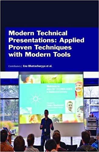 Modern Technical Presentations: Applied Proven Techniques with Modern Tools