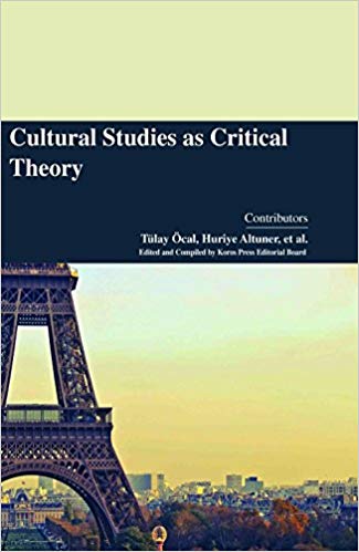 Cultural Studies as Critical Theory