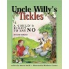 Uncle Willy's Tickles: A Child's Right to Say No