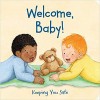 Welcome, Baby!: Keeping You Safe