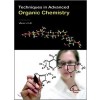 Techniques In Advanced Organic Chemistry