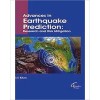 Advances in Earthquake Prediction: Research and Risk Mitigation