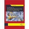 Handbook on Integrated Manufacturing Systems Engineering