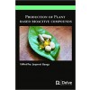 Production of Plant based bioactive compounds