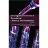 Encyclopaedia of Advances in Toxicological Chemistry and Biochemistry 4 Vols