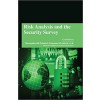 Risk Analysis and the Security Survey 