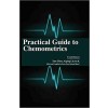 Practical Guide to Chemometrics