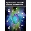 Key Management Schemes for Distributed Sensor Networks