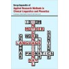 Encyclopaedia of Applied Research Methods in Clinical Linguistics and Phonetics  3 Vols