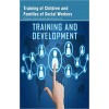 Training of Children and Families of Social Workers