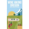 Wine Hiking Oregon: Explore the Landscapes of Oregon Wines (Paperback)